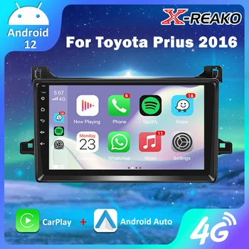 Авторадио X-REAKO Для Toyota Prius 2016 Android 12 Carplay Автомобильный Мультимедийный Видеоплеер GPS Навигация Авто Стерео RDS/FM 2din