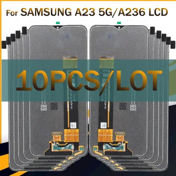 10 шт./лот Оригинал для Samsung Galaxy A23 5G ЖК-дисплей Экран дисплея для Samsung A236 A236F ЖК-сенсорная панель Запасные части
