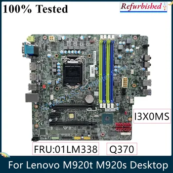 LSC Восстановленная 01LM338 для настольной материнской платы Lenovo M920t M920s (ThinkCentre) I3X0MS Q370 MB 100% Протестирована